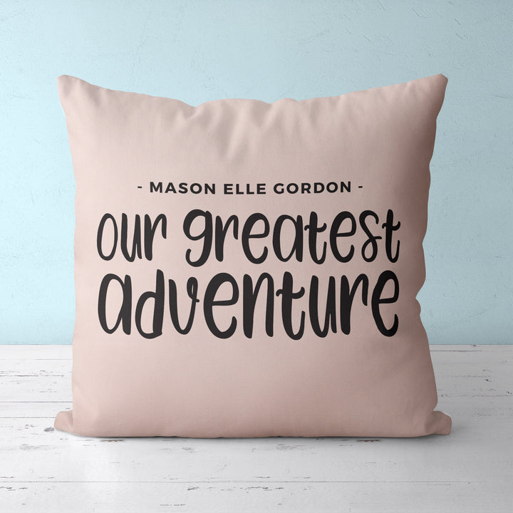 Custom Nursery Pillow with baby name, Our Greatest Adventure throw pillowcase, baby shower gift, customizable pillow personalized