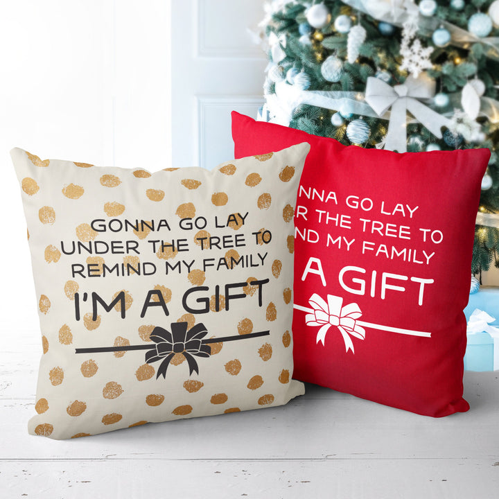 I'm A Gift Christmas Pillow Cover, Xmas Pillow, Holiday gifts, Christmas Pillowcases, Christmas Decor,  20x20 Christmas Pillow Case