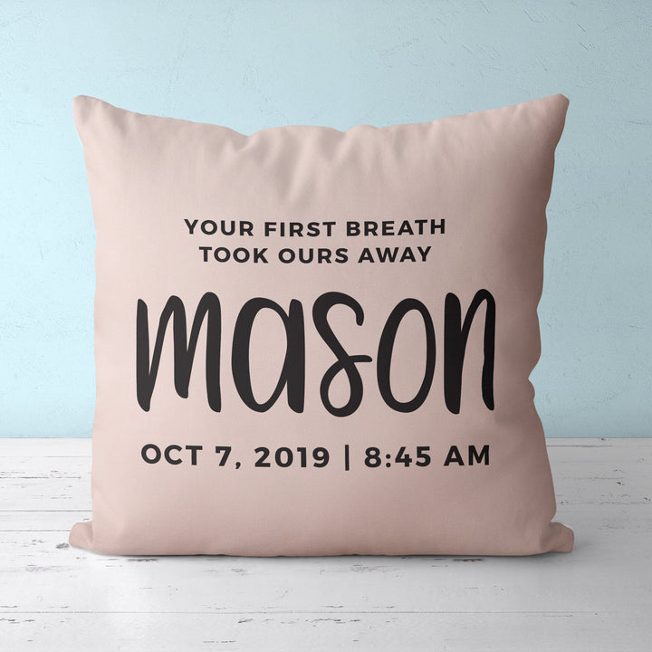 Custom Nursery Pillow baby name Your First Breath Took Ours throw pillowcase baby shower gift customizable pillow personalized