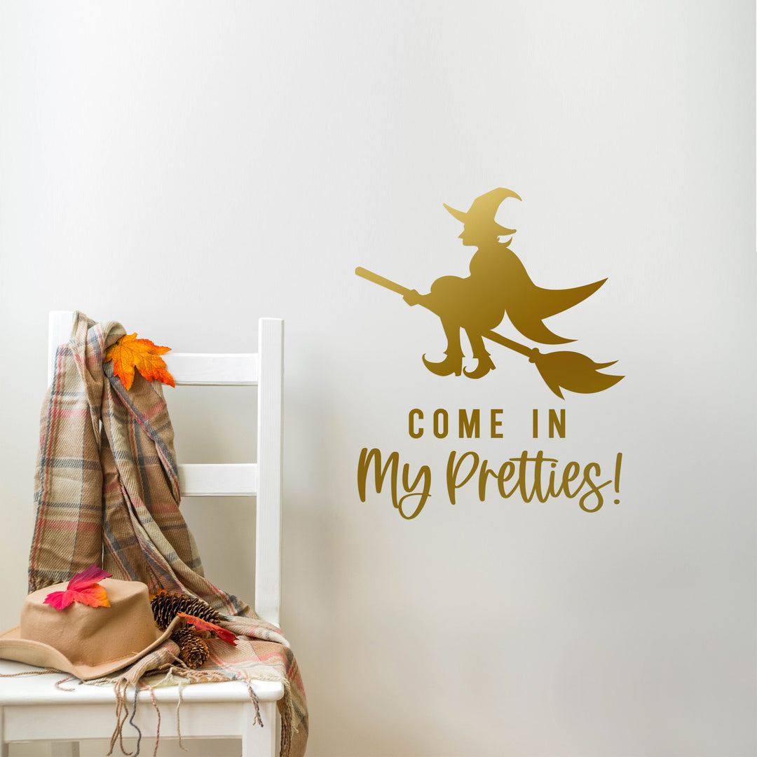 Halloween Vinyl DECAL Decor - Removable Party Wall Decor, Witch Themed Halloween, Come In My Pretties Witches Vinyl DECAL