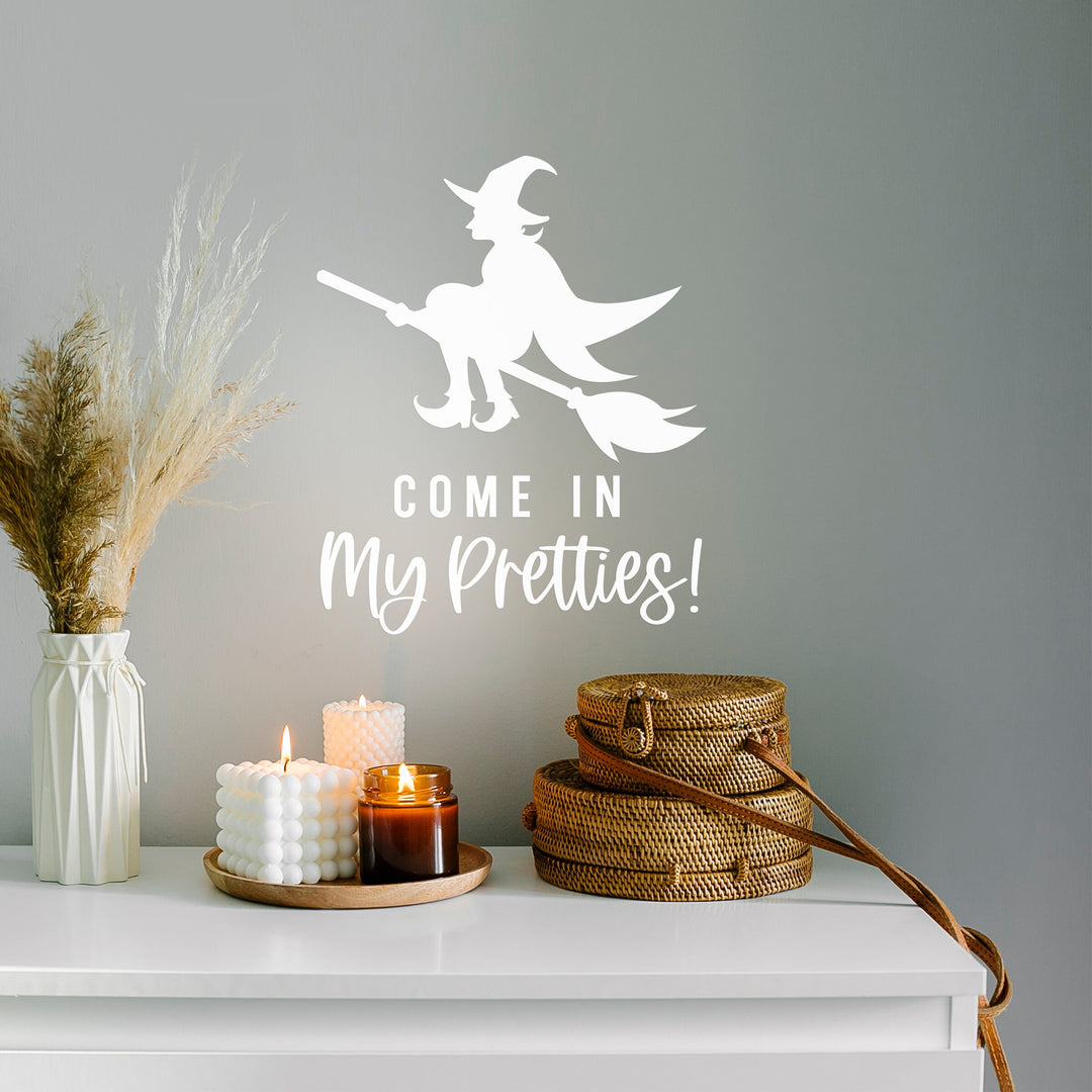 Halloween Vinyl DECAL Decor - Removable Party Wall Decor, Witch Themed Halloween, Come In My Pretties Witches Vinyl DECAL