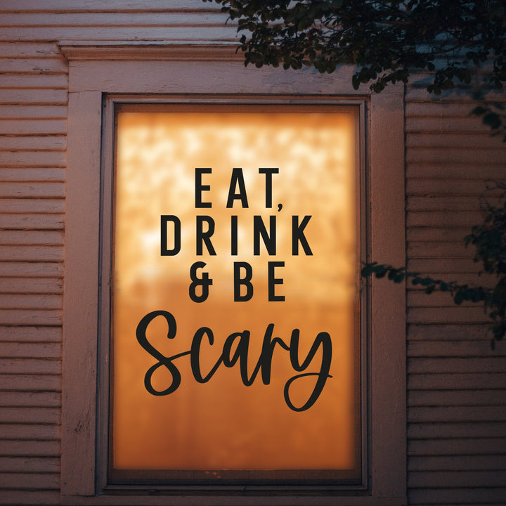Halloween Vinyl DECAL Decor - Removable Party Wall Decor, Witch Themed Halloween, Eat, Drink And Be Scary Vinyl DECAL