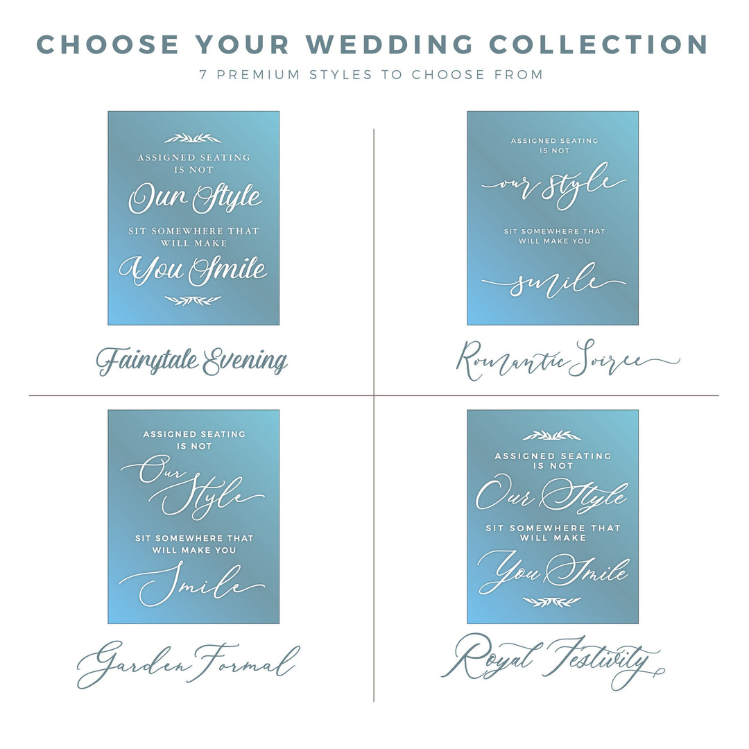 ASSIGNED SEATING IS NOT OUR STYLE CEREMONY DECAL - GARDEN FORMAL