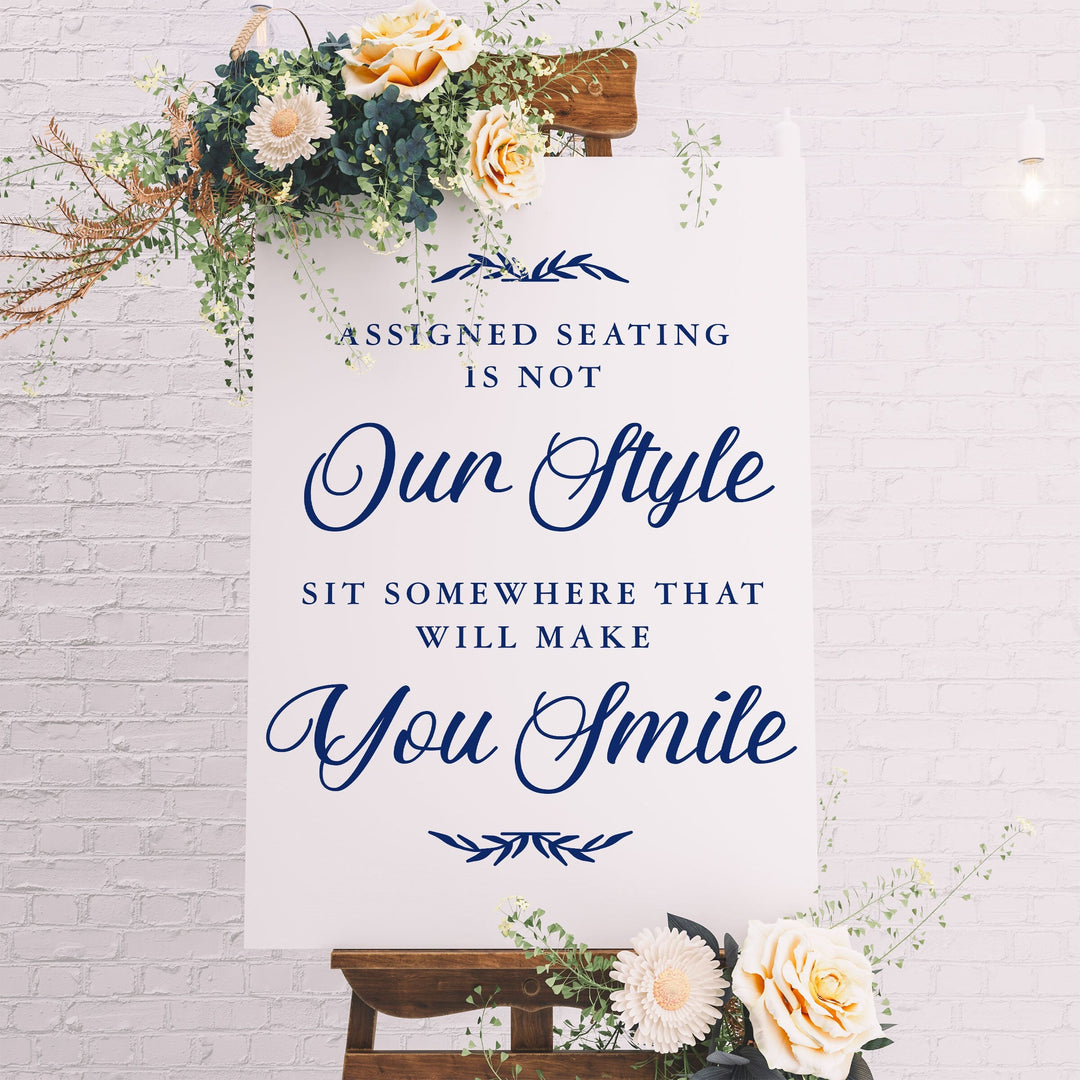 ASSIGNED SEATING IS NOT OUR STYLE CEREMONY Decal - FAIRYTALE EVENING